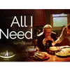 All i need